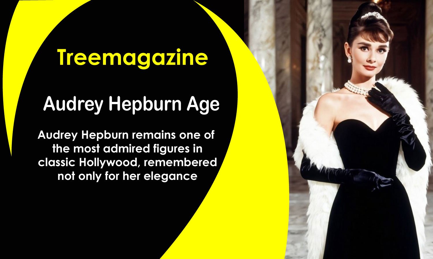 Audrey Hepburn Age