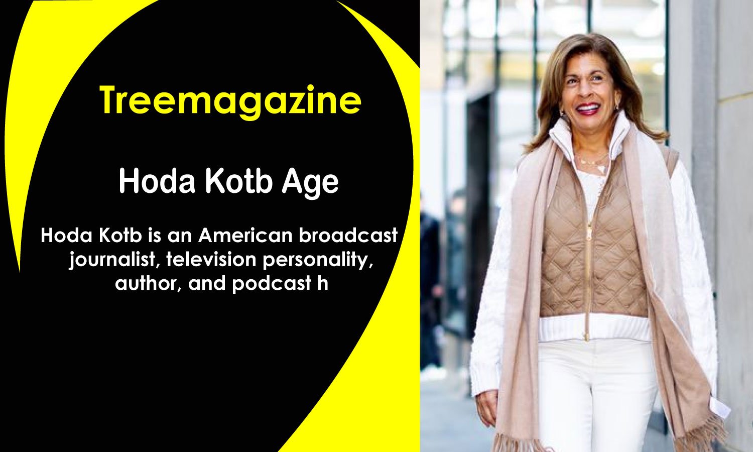Hoda Kotb Age